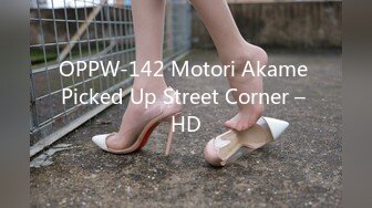 OPPW-142 Motori Akame Picked Up Street Corner – HD