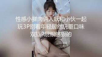 【超顶绿帽大神】91小懒猫 调教母狗校花女友甄选 露出自慰取外卖惊呆小哥 共享极品娇媚女友 越漂亮越反差会玩 (4)